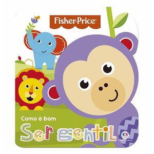 Livro Infantil Fisher-Price Como e Bom Ser Gentil / Un / Fisher-Price