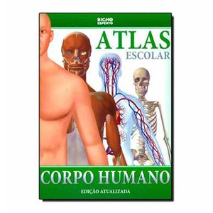 Atlas Escolar Corpo Humano / Un / Bicho Esperto